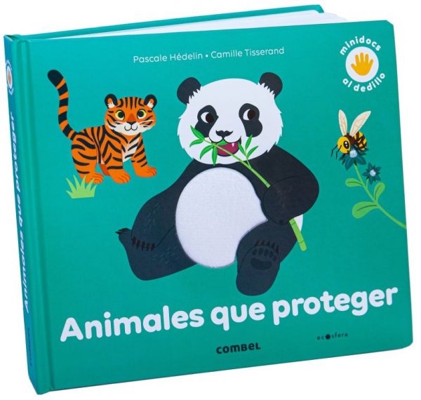 ANIMALES QUE PROTEGER Pacale Hedelin-Camille Tisserand. Ed